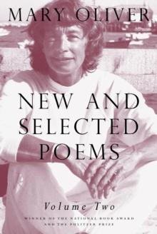 New and Selected Poems, Volume Two