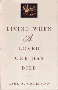 Living When a Loved One Has Died