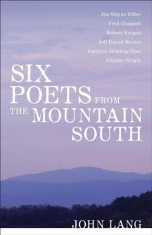 Six Poets from the Mountain South