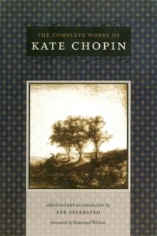 The Complete Works of Kate Chopin