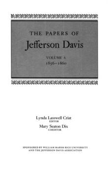 The Papers of Jefferson Davis : 1856-1860