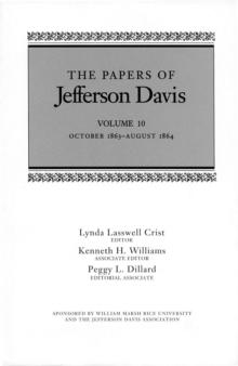 The Papers of Jefferson Davis : October 1863-August 1864