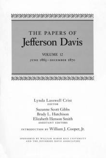 The Papers of Jefferson Davis : June 1865-December 1870