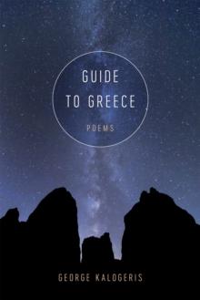 Guide to Greece : Poems