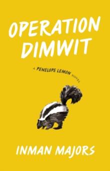 Operation Dimwit : A Penelope Lemon Novel