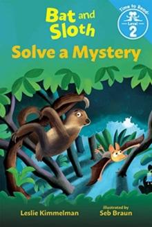 BAT & SLOTH SOLVE A MYSTERY