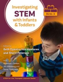 Investigating STEM With Infants and Toddlers (Birth-3)