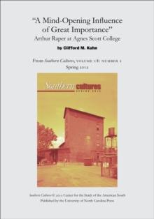 "A Mind-Opening Influence of Great Importance": Arthur Raper at Agnes Scott College : An article from Southern Cultures 18:1, Spring 2012