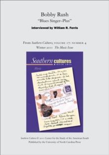 Bobby Rush: "Blues Singer--Plus" : An article from Southern Cultures 17:4, The Music Issue