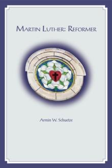 Martin Luther Reformer eBook