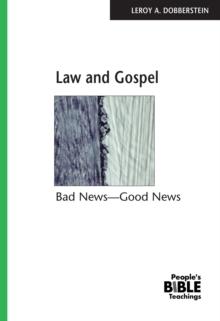 Law and Gospel eBook : Bad News--Good News