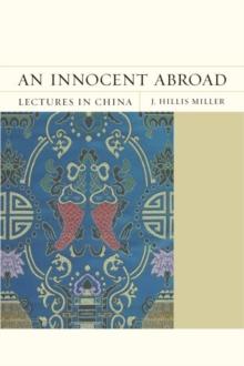 An Innocent Abroad : Lectures in China