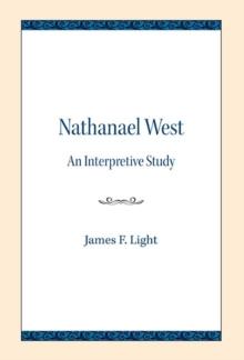 Nathanael West : An Interpretive Study