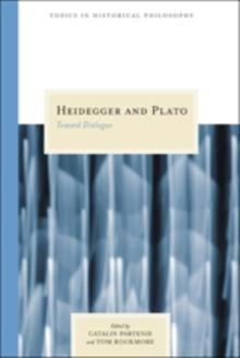 Heidegger and Plato : Toward Dialogue