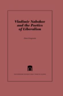 Vladimir Nabokov and the Poetics of Liberalism