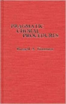 Pragmatic Choral Procedures