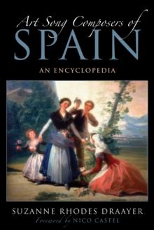 Art Song Composers of Spain : An Encyclopedia