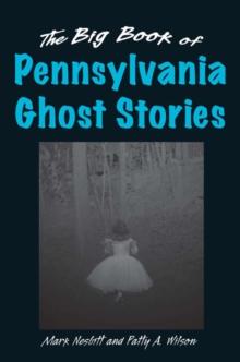 Big Book of Pennsylvania Ghost Stories