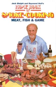 Home Book of Smoke Cooking Meat, Fish & Game