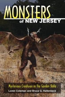 Monsters of New Jersey : Mysterious Creatures in the Garden State