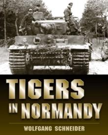 Tigers in Normandy