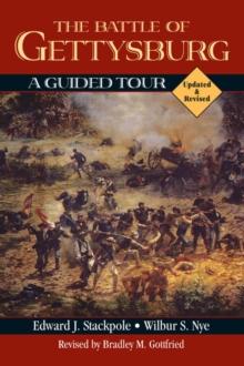 The Battle of Gettysburg : A Guided Tour