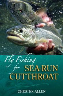 Fly Fishing for Sea-Run Cutthroat