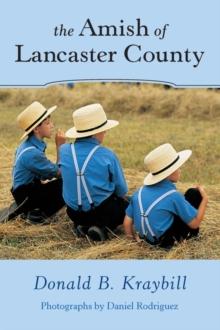 The Amish of Lancaster County