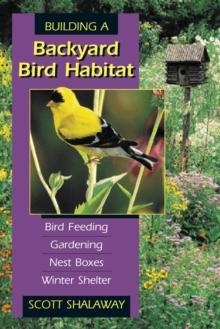 Building Backyard Bird Habitat