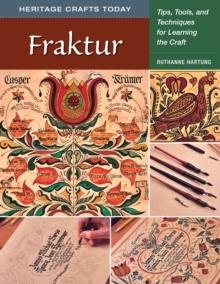 Fraktur : Tips, Tools, and Techniques for Learning the Craft