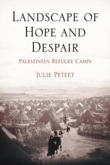 Landscape of Hope and Despair : Palestinian Refugee Camps