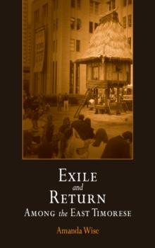 Exile and Return Among the East Timorese