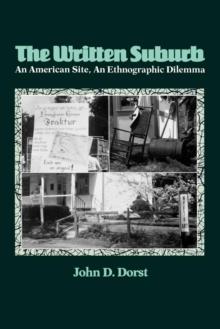 The Written Suburb : An American Site, An Ethnographic Dilemma