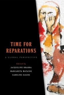 Time for Reparations : A Global Perspective