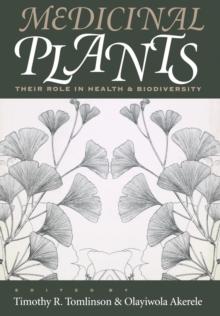 Medicinal Plants : Their Role in Health and Biodiversity