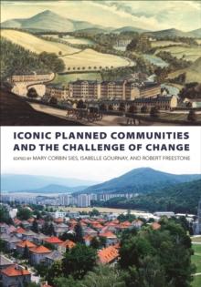 Iconic Planned Communities and the Challenge of Change