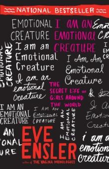 I Am an Emotional Creature : The Secret Life of Girls Around the World