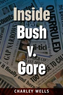 Inside Bush v. Gore