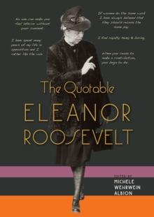 The Quotable Eleanor Roosevelt