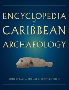 Encyclopedia of Caribbean Archaeology