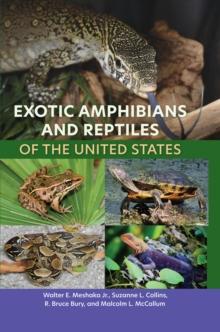 Exotic Amphibians and Reptiles of the United States