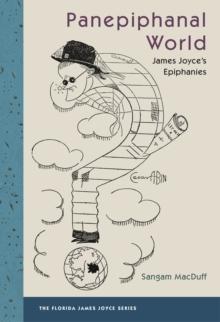 Panepiphanal World : James Joyce's Epiphanies