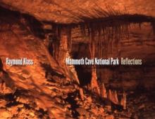 Mammoth Cave National Park : Reflections