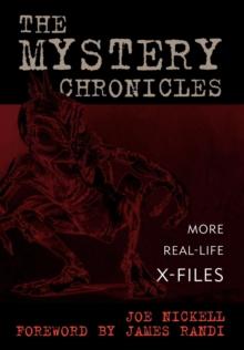 The Mystery Chronicles : More Real-Life X-Files