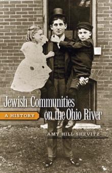 Jewish Communities on the Ohio River : A History