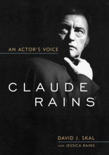 Claude Rains : An Actor's Voice