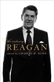 The Enduring Reagan