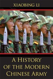 A History of the Modern Chinese Army