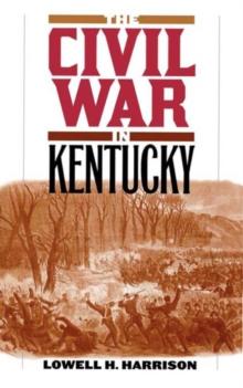 The Civil War in Kentucky