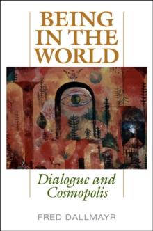 Being in the World : Dialogue and Cosmopolis